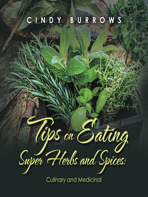 cover image of Tips on Eating Super Herbs and Spices